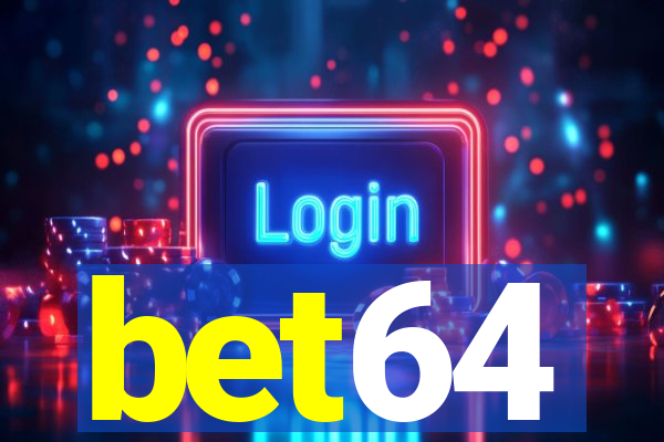 bet64