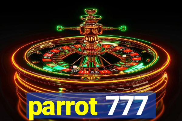 parrot 777