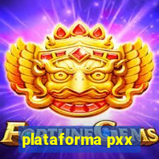 plataforma pxx