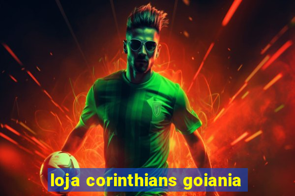 loja corinthians goiania