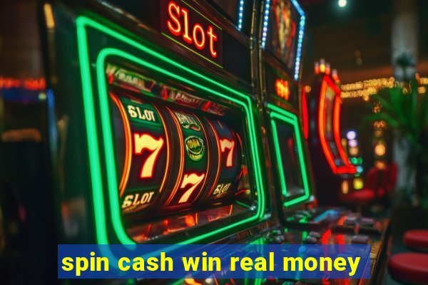 spin cash win real money