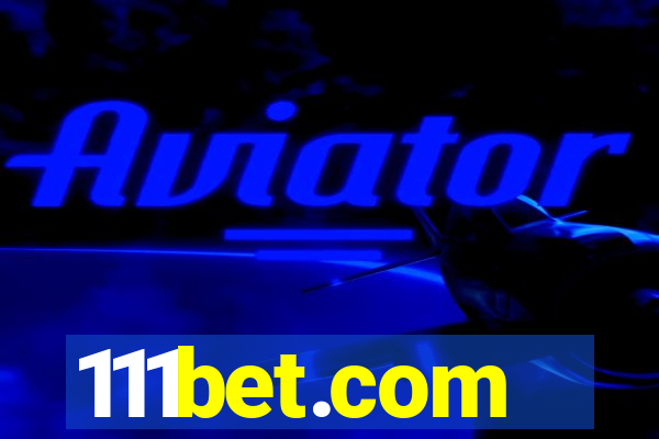 111bet.com