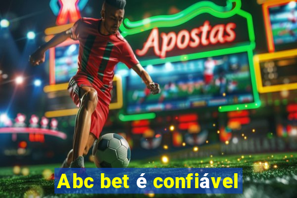 Abc bet é confiável