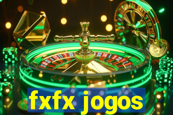 fxfx jogos