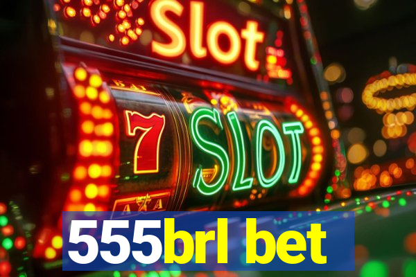 555brl bet