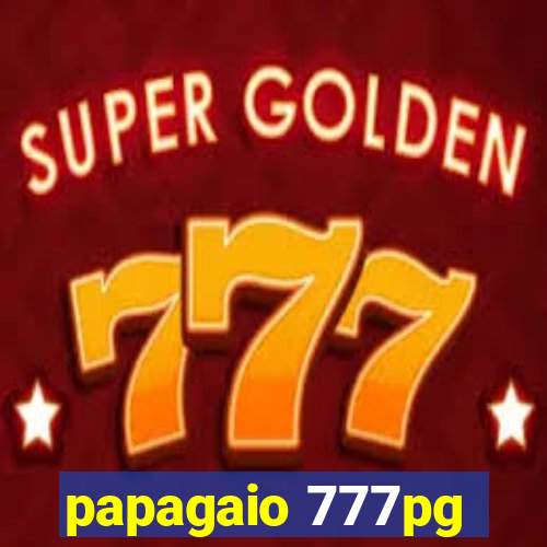 papagaio 777pg