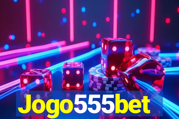 Jogo555bet