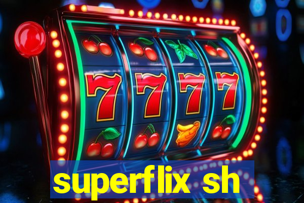 superflix sh