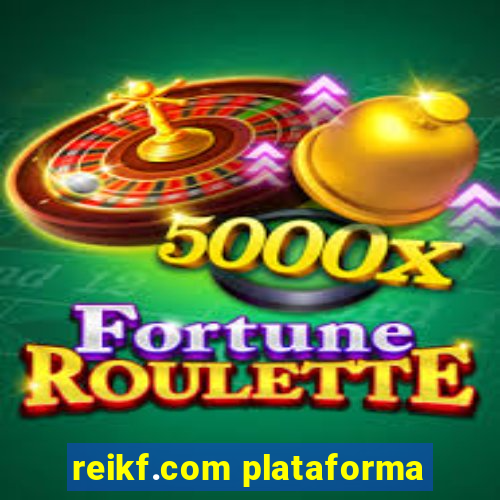 reikf.com plataforma