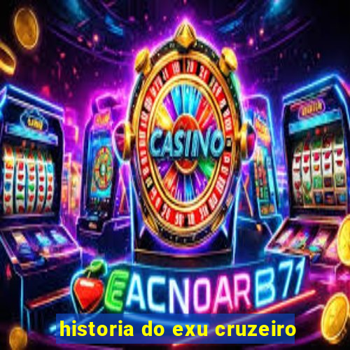 historia do exu cruzeiro