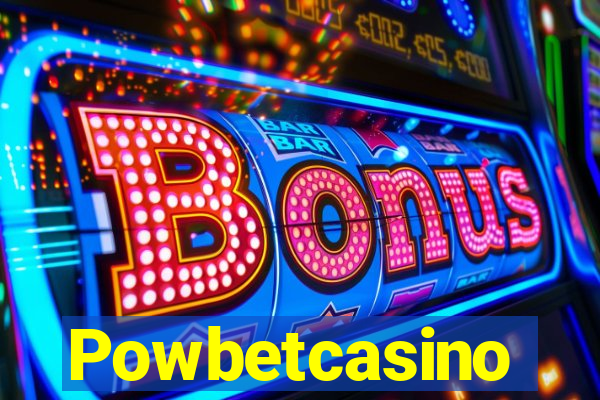 Powbetcasino