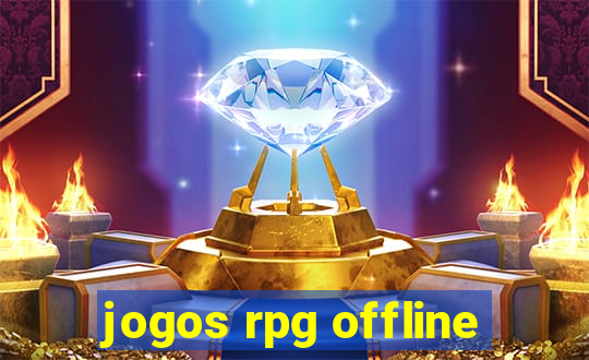 jogos rpg offline