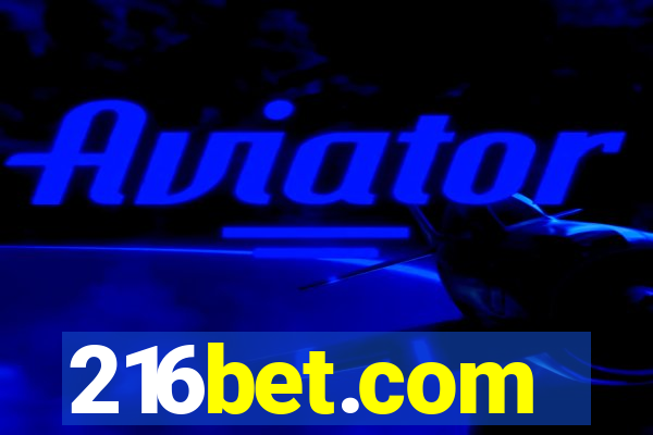 216bet.com