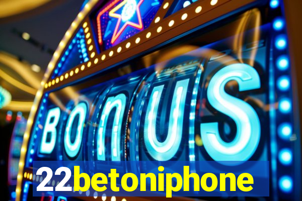 22betoniphone