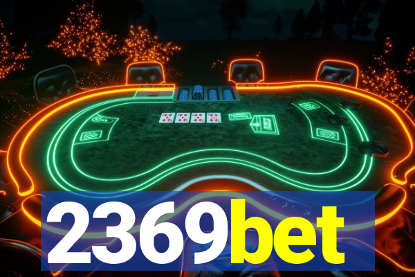 2369bet