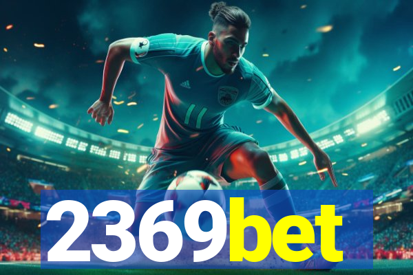 2369bet