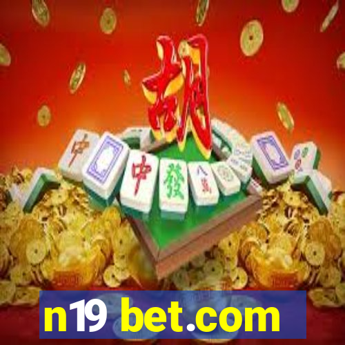 n19 bet.com