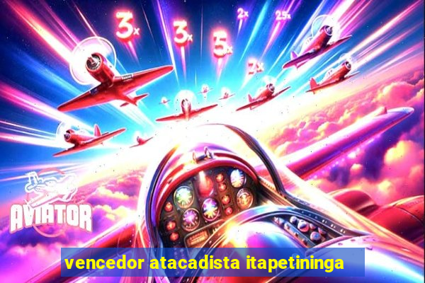 vencedor atacadista itapetininga