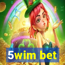 5wim bet