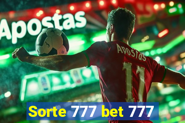 Sorte 777 bet 777