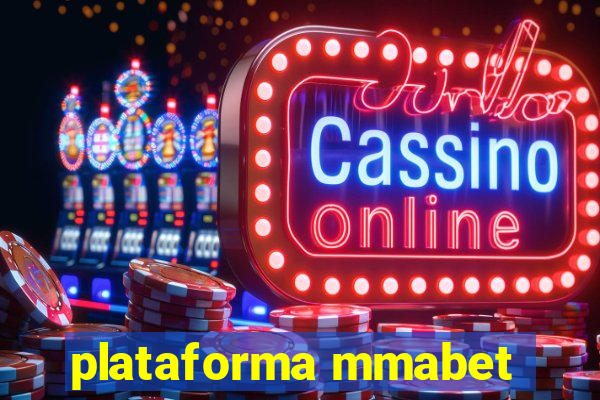 plataforma mmabet