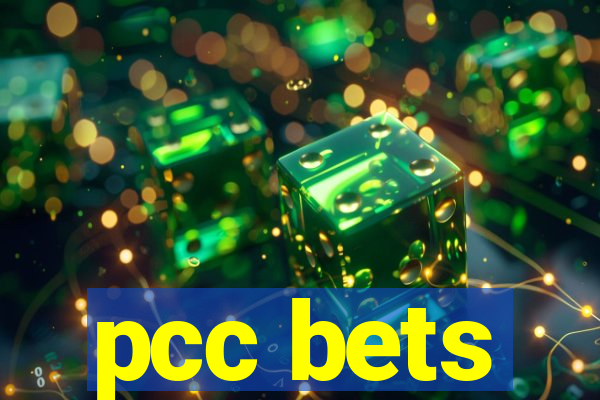 pcc bets