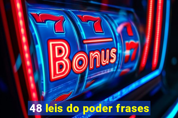 48 leis do poder frases