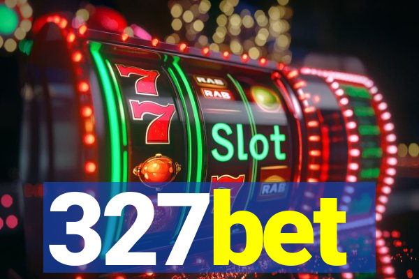 327bet