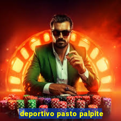 deportivo pasto palpite