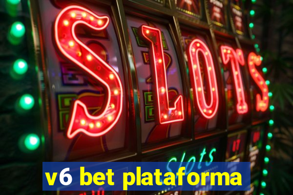 v6 bet plataforma