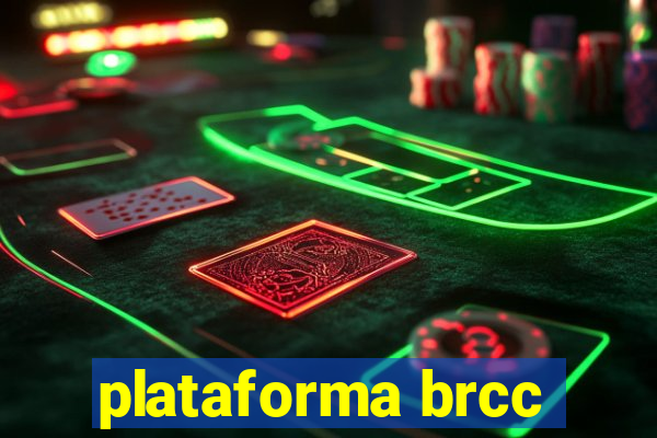 plataforma brcc