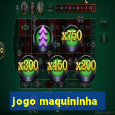 jogo maquininha