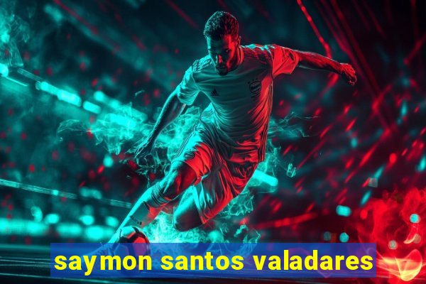 saymon santos valadares