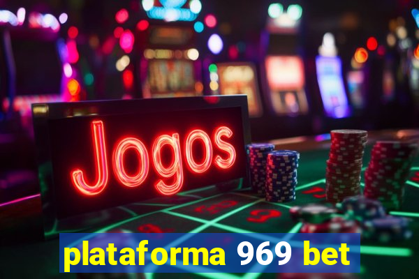 plataforma 969 bet