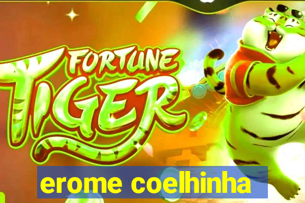 erome coelhinha