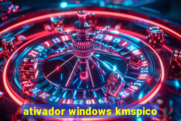 ativador windows kmspico