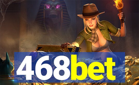 468bet