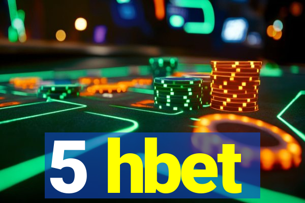 5 hbet