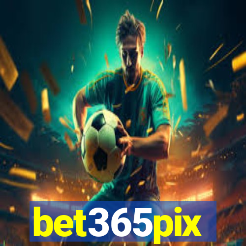 bet365pix