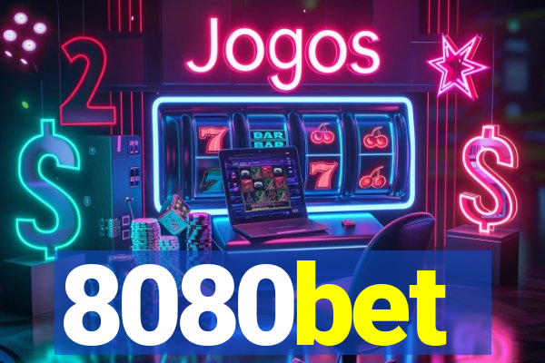 8080bet