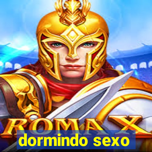 dormindo sexo