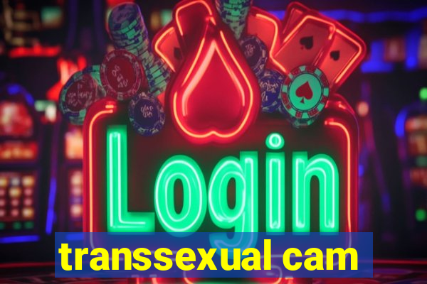 transsexual cam