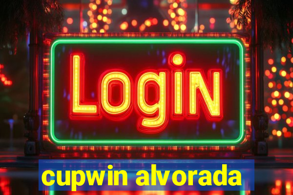 cupwin alvorada