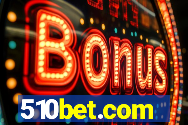 510bet.com