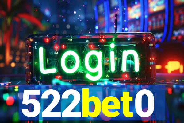 522bet0