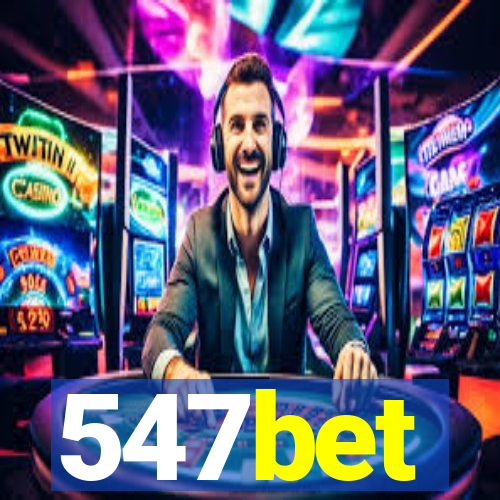 547bet