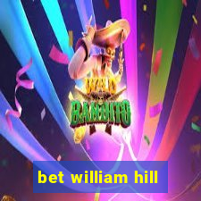 bet william hill