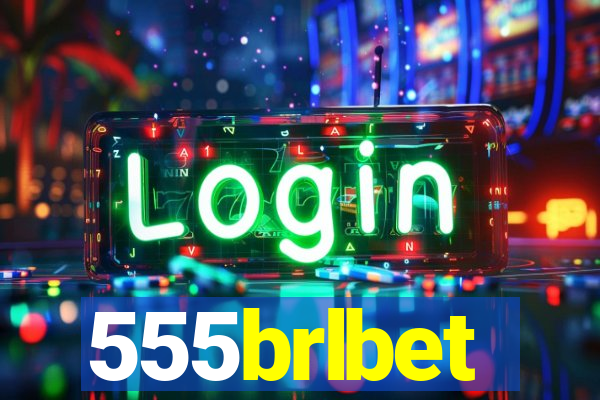 555brlbet