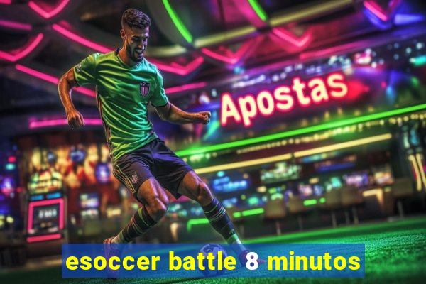 esoccer battle 8 minutos