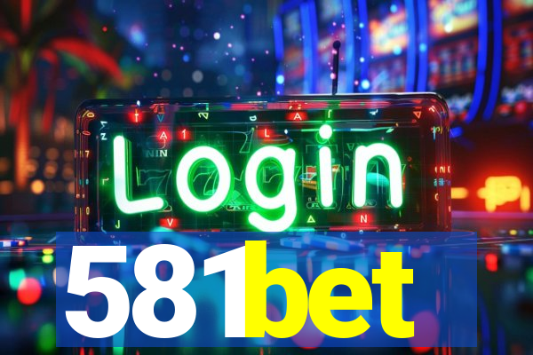 581bet